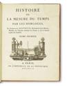 HOROLOGY. Berthoud, Ferdinand. Histoire de la Mesure du Temps par les Horloges. 2 vols. 1802